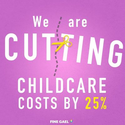 Fine Gael Childcare Reductions 